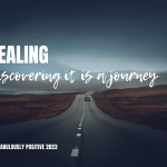 Healing: Discovering it is a journey