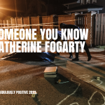 Someone You Know By: Catherine Fogarty
