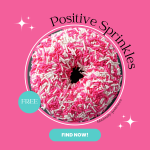 What are positive sprinkles?