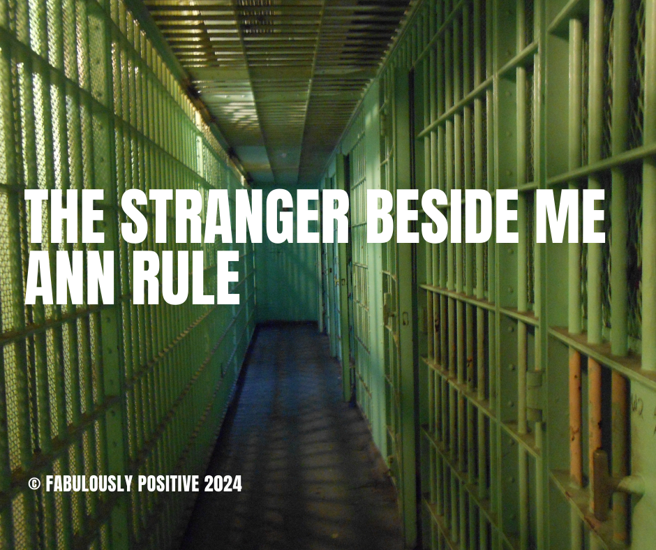 The Stranger Beside Me By: Ann Rule